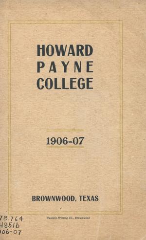 Primary view of object titled 'Catalogue of Howard Payne College, 1906-1907'.