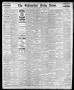 Newspaper: The Galveston Daily News. (Galveston, Tex.), Vol. 40, No. 277, Ed. 1 …