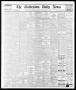 Newspaper: The Galveston Daily News. (Galveston, Tex.), Vol. 33, No. 220, Ed. 1 …