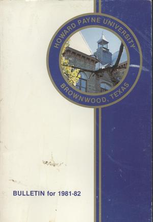 Primary view of object titled 'Catalog of Howard Payne University, 1981-1982'.