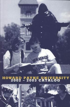 Primary view of object titled 'Catalog of Howard Payne University, 2002-2003'.
