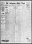 Newspaper: The Galveston Daily News. (Galveston, Tex.), Vol. 55, No. 197, Ed. 1 …