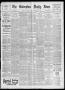 Newspaper: The Galveston Daily News. (Galveston, Tex.), Vol. 51, No. 340, Ed. 1 …