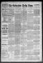 Newspaper: The Galveston Daily News. (Galveston, Tex.), Vol. 48, No. 150, Ed. 1 …