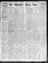 Newspaper: The Galveston Daily News. (Galveston, Tex.), Vol. 50, No. 223, Ed. 1 …
