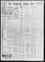Newspaper: The Galveston Daily News. (Galveston, Tex.), Vol. 53, No. 220, Ed. 1 …