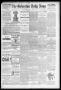Newspaper: The Galveston Daily News. (Galveston, Tex.), Vol. 48, No. 314, Ed. 1 …