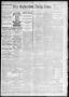 Newspaper: The Galveston Daily News. (Galveston, Tex.), Vol. 47, No. 60, Ed. 1 M…