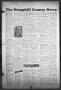 Thumbnail image of item number 1 in: 'The Hemphill County News (Canadian, Tex), Vol. 9, No. 51, Ed. 1, Friday, August 29, 1947'.