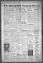 Thumbnail image of item number 1 in: 'The Hemphill County News (Canadian, Tex), Vol. TWELFTH YEAR, No. 37, Ed. 1, Friday, May 19, 1950'.
