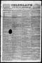 Thumbnail image of item number 1 in: 'Telegraph and Texas Register (Houston, Tex.), Vol. 3, No. 23, Ed. 1, Wednesday, May 2, 1838'.