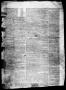 Thumbnail image of item number 3 in: 'Telegraph and Texas Register (Houston, Tex.), Vol. 4, No. 35, Ed. 1, Wednesday, February 13, 1839'.