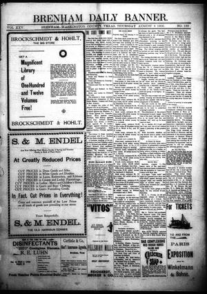 Primary view of object titled 'Brenham Daily Banner. (Brenham, Tex.), Vol. 25, No. 189, Ed. 1 Thursday, August 9, 1900'.