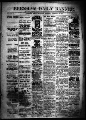 Primary view of object titled 'Brenham Daily Banner. (Brenham, Tex.), Vol. 11, No. 191, Ed. 1 Tuesday, December 7, 1886'.