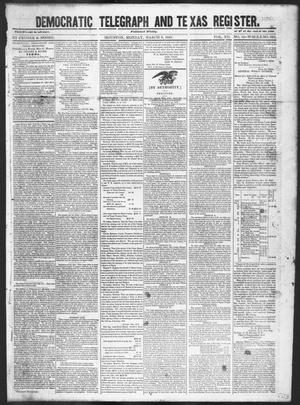 Primary view of object titled 'Democratic Telegraph and Texas Register (Houston, Tex.), Vol. 12, No. 10, Ed. 1, Monday, March 8, 1847'.