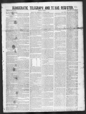 Primary view of object titled 'Democratic Telegraph and Texas Register (Houston, Tex.), Vol. 12, No. 14, Ed. 1, Monday, April 5, 1847'.