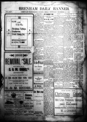 Primary view of object titled 'Brenham Daily Banner. (Brenham, Tex.), Vol. 25, No. 295, Ed. 1 Thursday, December 20, 1900'.