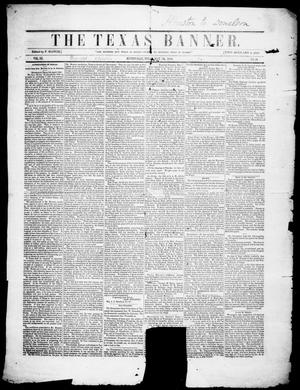 Primary view of object titled 'The Texas Banner. (Huntsville, Tex.), Vol. 3, No. 20, Ed. 1, Saturday, May 26, 1849'.