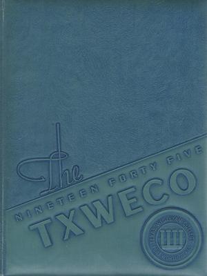 Primary view of object titled 'TXWECO, Yearbook of Texas Wesleyan College, 1945'.