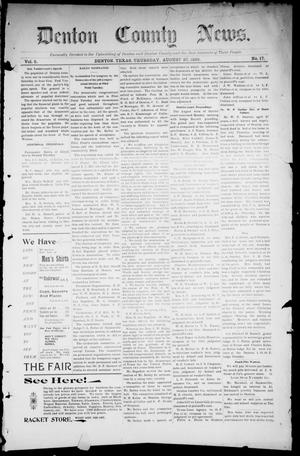 Primary view of object titled 'Denton County News. (Denton, Tex.), Vol. 5, No. 17, Ed. 1 Thursday, August 27, 1896'.