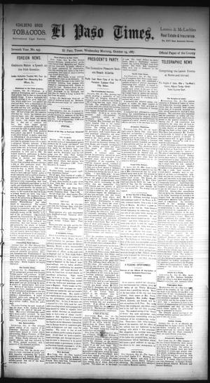 Primary view of object titled 'El Paso Times. (El Paso, Tex.), Vol. Seventh Year, No. 245, Ed. 1 Wednesday, October 19, 1887'.