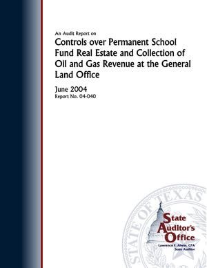 Primary view of object titled 'An Audit Report on Controls over Permanent School Fund Real Estate and Collection of Oil and Gas Revenue at the General Land Office'.