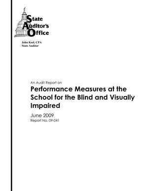 Primary view of object titled 'An Audit Report on Performance Measures at the School for the Blind and Visually Impaired'.