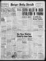 Thumbnail image of item number 1 in: 'Borger Daily Herald (Borger, Tex.), Vol. 20, No. 24, Ed. 1 Sunday, December 23, 1945'.