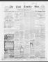 Thumbnail image of item number 1 in: 'The Cass County Sun., Vol. 26, No. 17, Ed. 1 Tuesday, June 18, 1901'.
