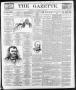 Newspaper: The Gazette. (Raleigh, N.C.), Vol. 9, No. 11, Ed. 1 Saturday, May 1, …