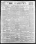 Thumbnail image of item number 1 in: 'The Gazette. (Raleigh, N.C.), Vol. 9, No. 51, Ed. 1 Saturday, February 5, 1898'.