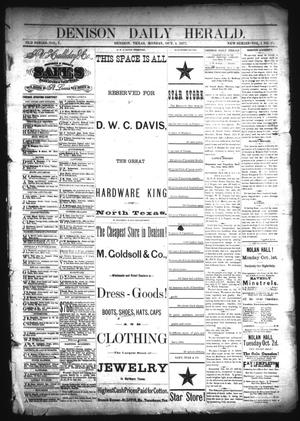 Primary view of object titled 'Denison Daily Herald. (Denison, Tex.), Vol. 1, No. 23, Ed. 1 Monday, October 1, 1877'.