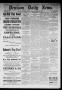 Newspaper: Denison Daily News. (Denison, Tex.), Vol. 6, No. 107, Ed. 1 Thursday,…