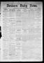 Primary view of Denison Daily News. (Denison, Tex.), Vol. 6, No. 82, Ed. 1 Tuesday, May 28, 1878