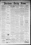 Newspaper: Denison Daily News. (Denison, Tex.), Vol. 6, No. 302, Ed. 1 Friday, F…