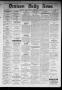 Primary view of Denison Daily News. (Denison, Tex.), Vol. 6, No. 1, Ed. 1 Friday, February 22, 1878