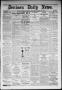 Primary view of Denison Daily News. (Denison, Tex.), Vol. 6, No. 283, Ed. 1 Thursday, January 23, 1879