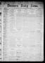 Primary view of Denison Daily News. (Denison, Tex.), Vol. 6, No. 140, Ed. 1 Tuesday, August 6, 1878