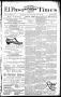Newspaper: El Paso International Daily Times (El Paso, Tex.), Vol. 14, No. 14, E…