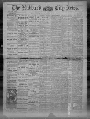 Primary view of object titled 'The Hubbard City News. (Hubbard City, Tex.), Vol. 7, No. 20, Ed. 1 Friday, June 14, 1889'.