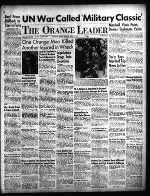 Primary view of object titled 'The Orange Leader (Orange, Tex.), Vol. 38, No. 135, Ed. 1 Friday, June 8, 1951'.