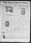 Newspaper: The Nolan County News (Sweetwater, Tex.), Vol. 13, No. 19, Ed. 1 Thur…