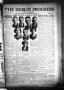 Newspaper: The Dublin Progress and Telephone (Dublin, Tex.), Vol. 34TH YEAR, No.…