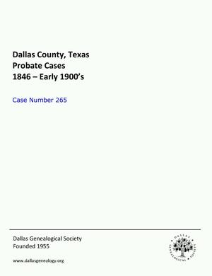 Primary view of Dallas County Probate Case 265: Horne, S.A. (Deceased)