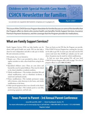 Primary view of object titled 'Children with Special Health Care Needs: Newsletter for Families, April 2007'.