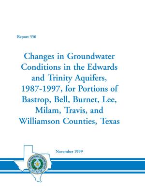 Primary view of object titled 'Changes in Groundwater Conditions in the Edwards and Trinity Aquifers, 1987-1997, for Portions of Bastrop, Bell, Burnet, Lee, Milam, Travis, and Williamson Counties, Texas'.