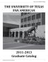Thumbnail image of item number 1 in: 'Catalog of the University of Texas--Pan American: 2011-2013, Graduate'.