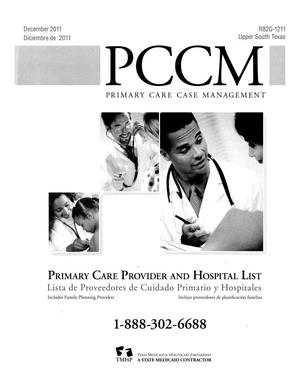 Primary view of object titled 'Primary Care Case Management Primary Care Provider and Hospital List: Upper South Texas, December 2011'.