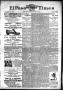Newspaper: El Paso International Daily Times (El Paso, Tex.), Vol. 17, No. 54, E…