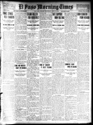 Primary view of object titled 'El Paso Morning Times (El Paso, Tex.), Vol. 32, Ed. 1 Thursday, June 13, 1912'.